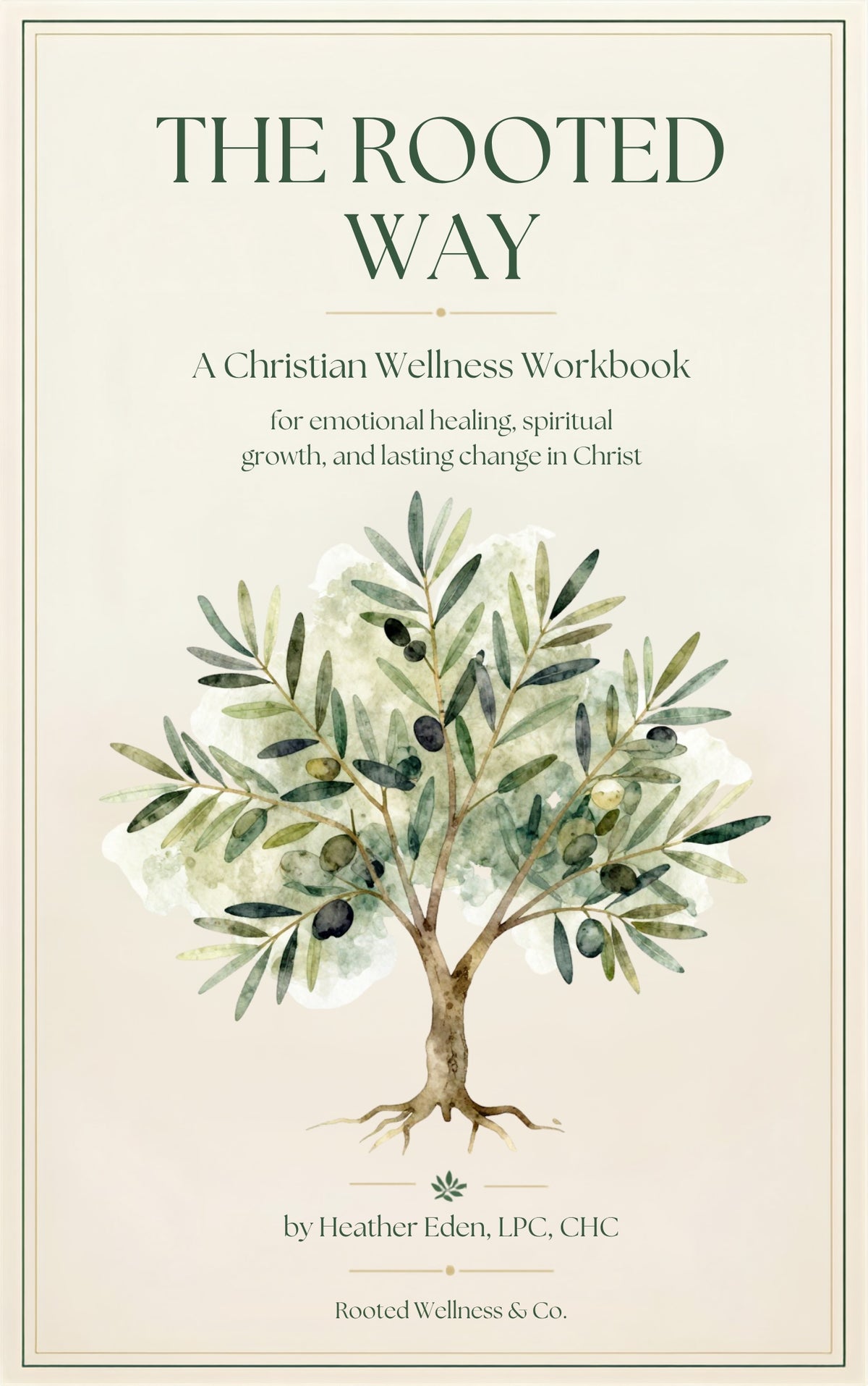 The Rooted Way: 12-Week Christian Wellness Workbook (Digital PDF) by Rooted Wellness